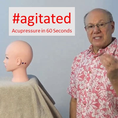 #agitated - Acupressure in 60 Seconds