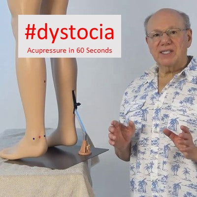Dystocia: Harnessing the Power of Acupressure