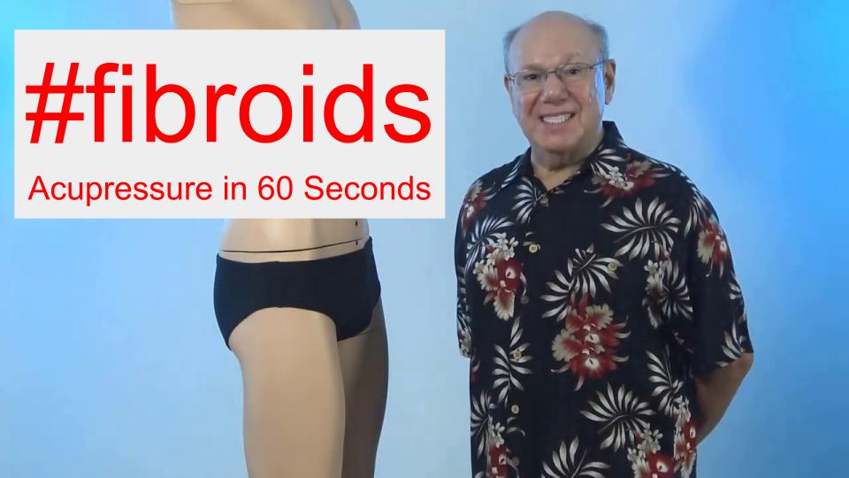 #fibroids - Acupressure in 60 Seconds