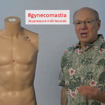 #gynecomastia - Acupressure in 60 Seconds