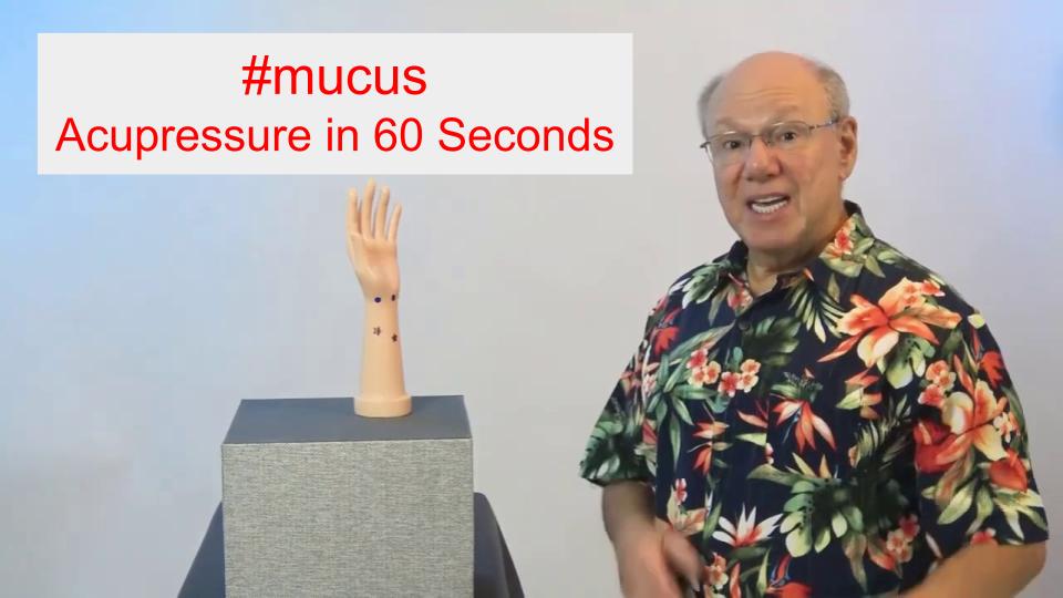 #mucus - Acupressure in 60 Seconds