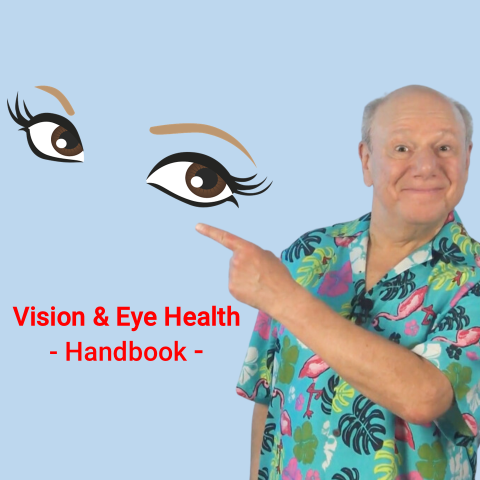 Vision & Eye Health Handbook (Downloadable Edition) Vision & Eye Health Handbook (Downloadable Edition)