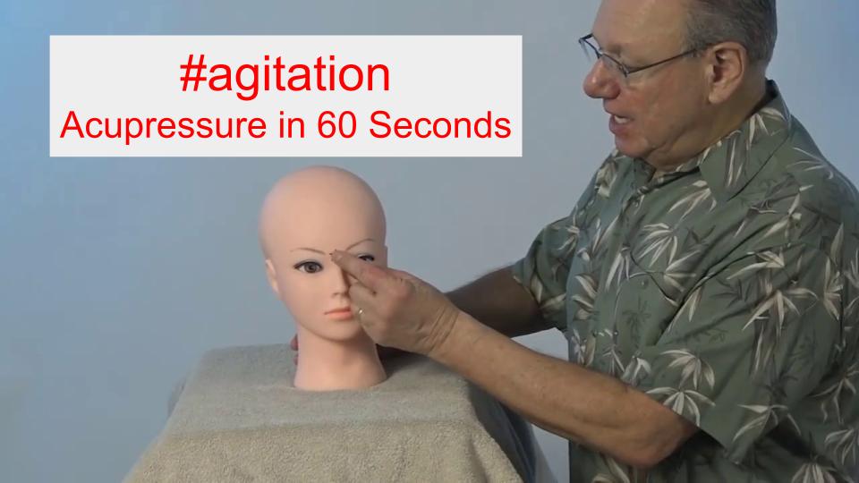 #agitation - Acupressure in 60 Seconds
