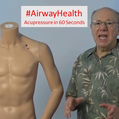 #AirwayHealth - Acupressure in 60 Seconds