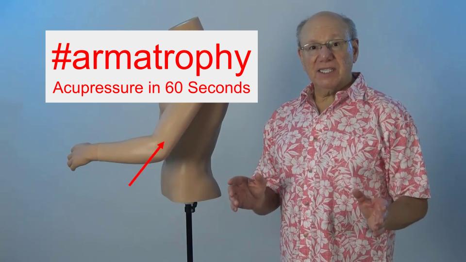 #armatrophy - Acupressure in 60 Seconds