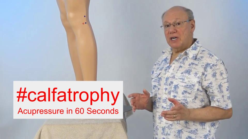 #calfatrophy - Acupressure in 60 Seconds