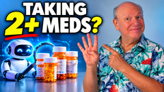 Taking More Than One Medication? Ask AI These Five Questions.