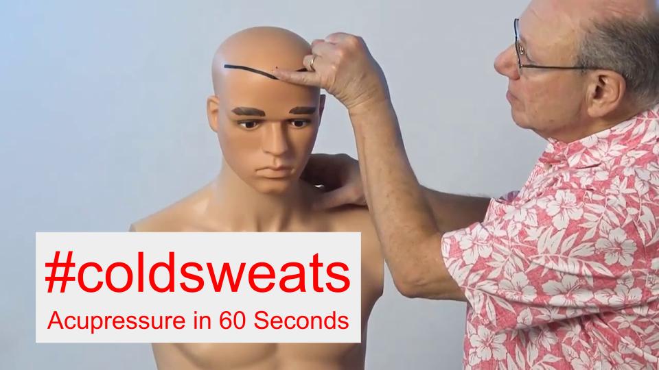 #coldsweats - Acupressure in 60 Seconds