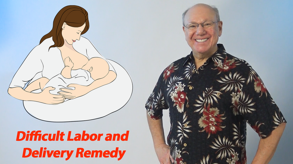 Difficult Labor and Delivery Remedy