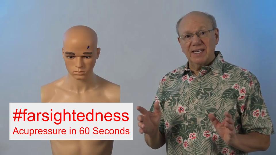 #farsightedness - Acupressure in 60 Seconds
