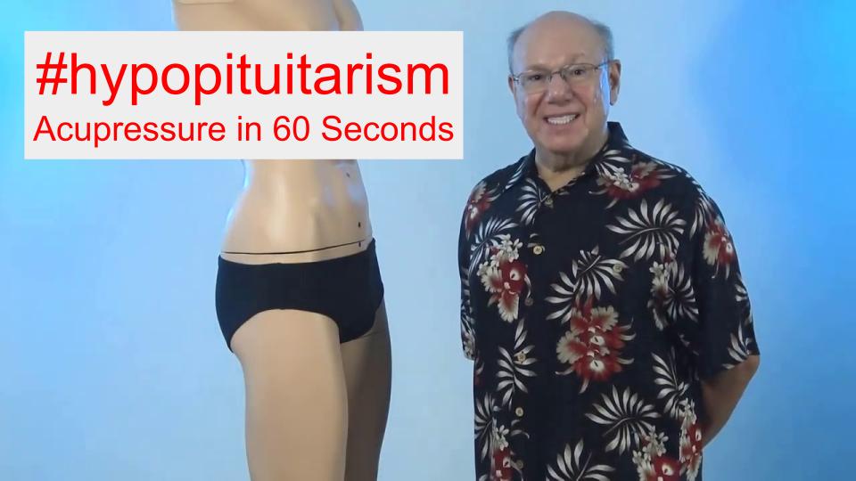 #hypopituitarism - Acupressure in 60 Seconds
