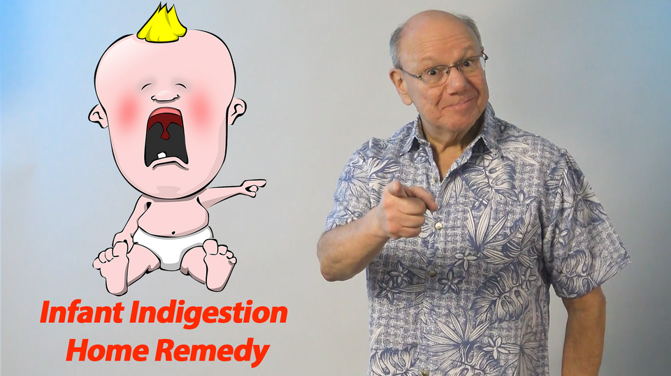 Infant Indigestion Home Remedy