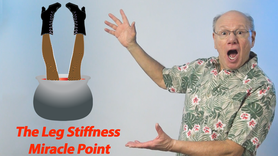 The Leg Stiffness Miracle Point