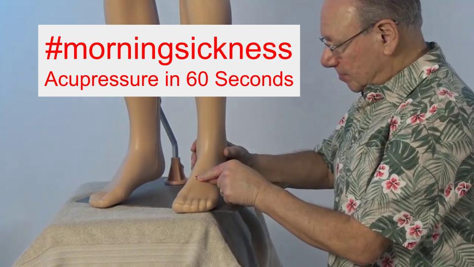 #morningsickness - Acupressure in 60 Seconds