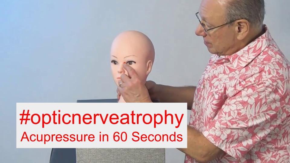 #opticnerveatrophy - Acupressure in 60 Seconds