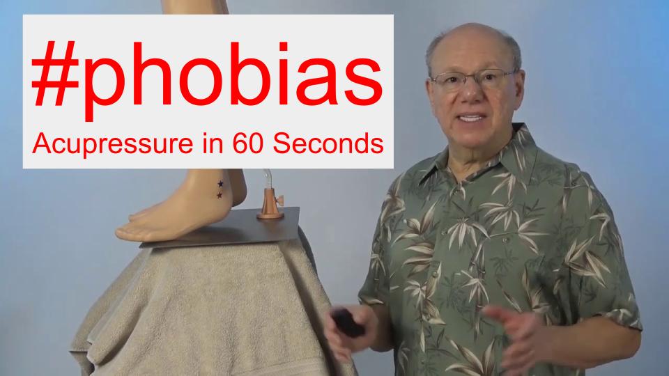 #phobias - Acupressure in 60 Seconds