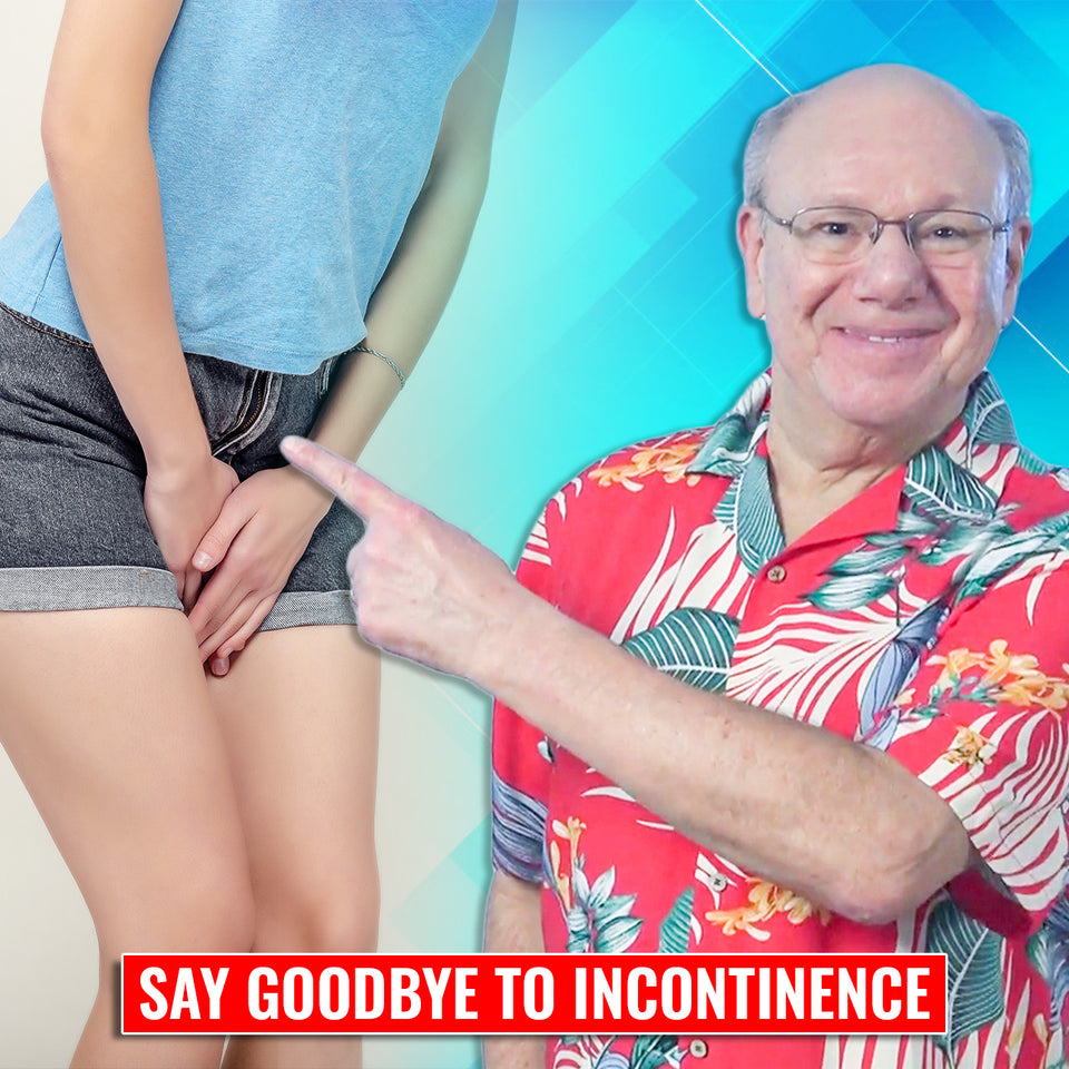 Say Goodbye to Incontinence