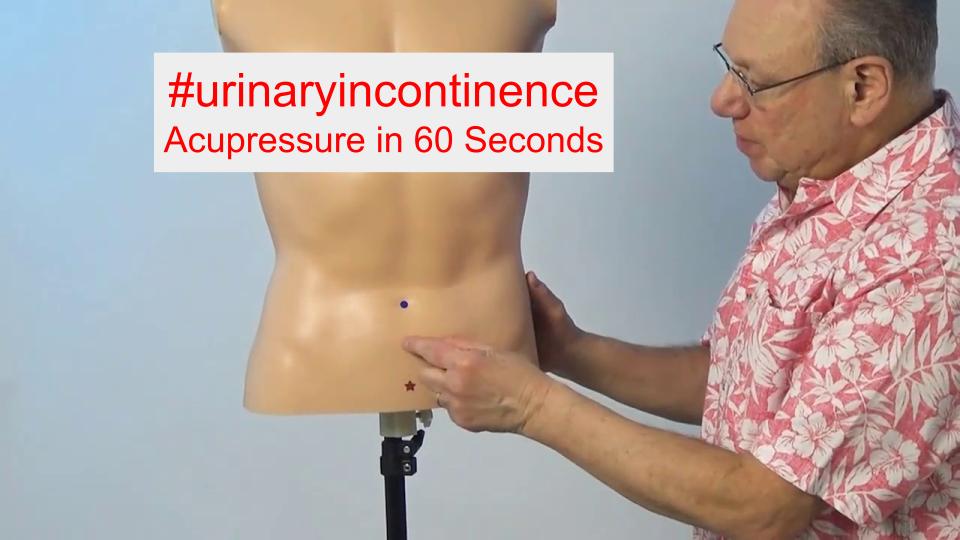 #urinaryincontinence - Acupressure in 60 Seconds