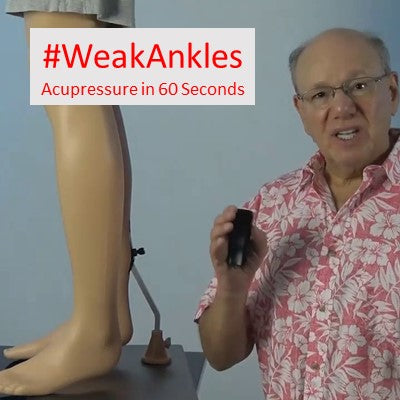 #WeakAnkles - Acupressure in 60 Seconds