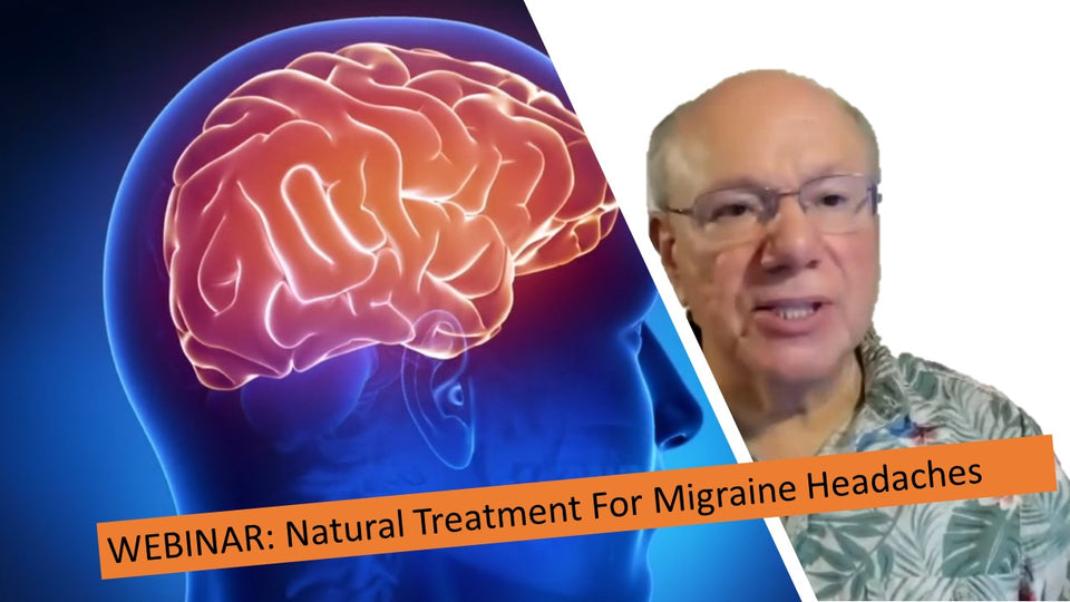 Webinar: Natural Treatment for Migraine Headaches