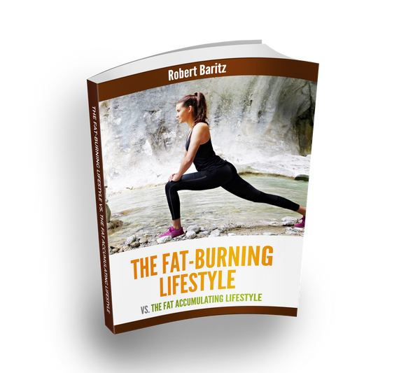 The Fat Burning Lifestyle vs. The Fat Accumulating Lifestyle BOOK